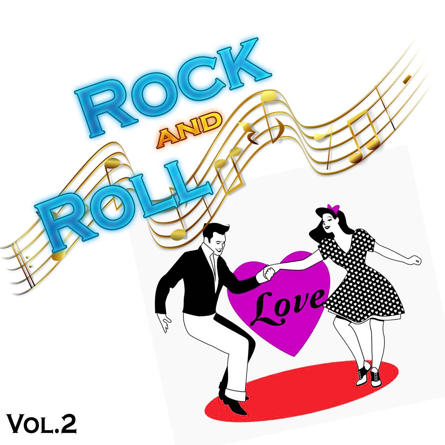 Постер альбома Rock and Roll Love Vol. 2
