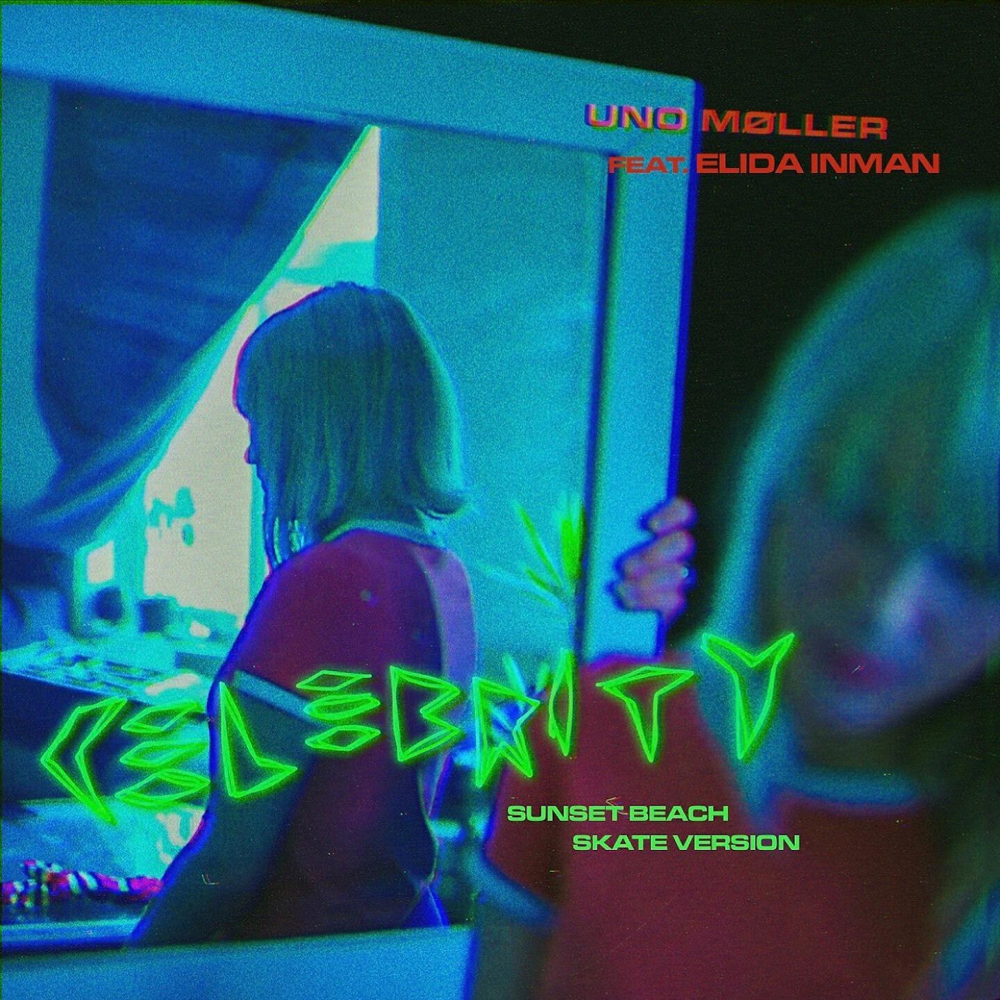 Elida Inman - Celebrity (Sunset Beach Skate Version)