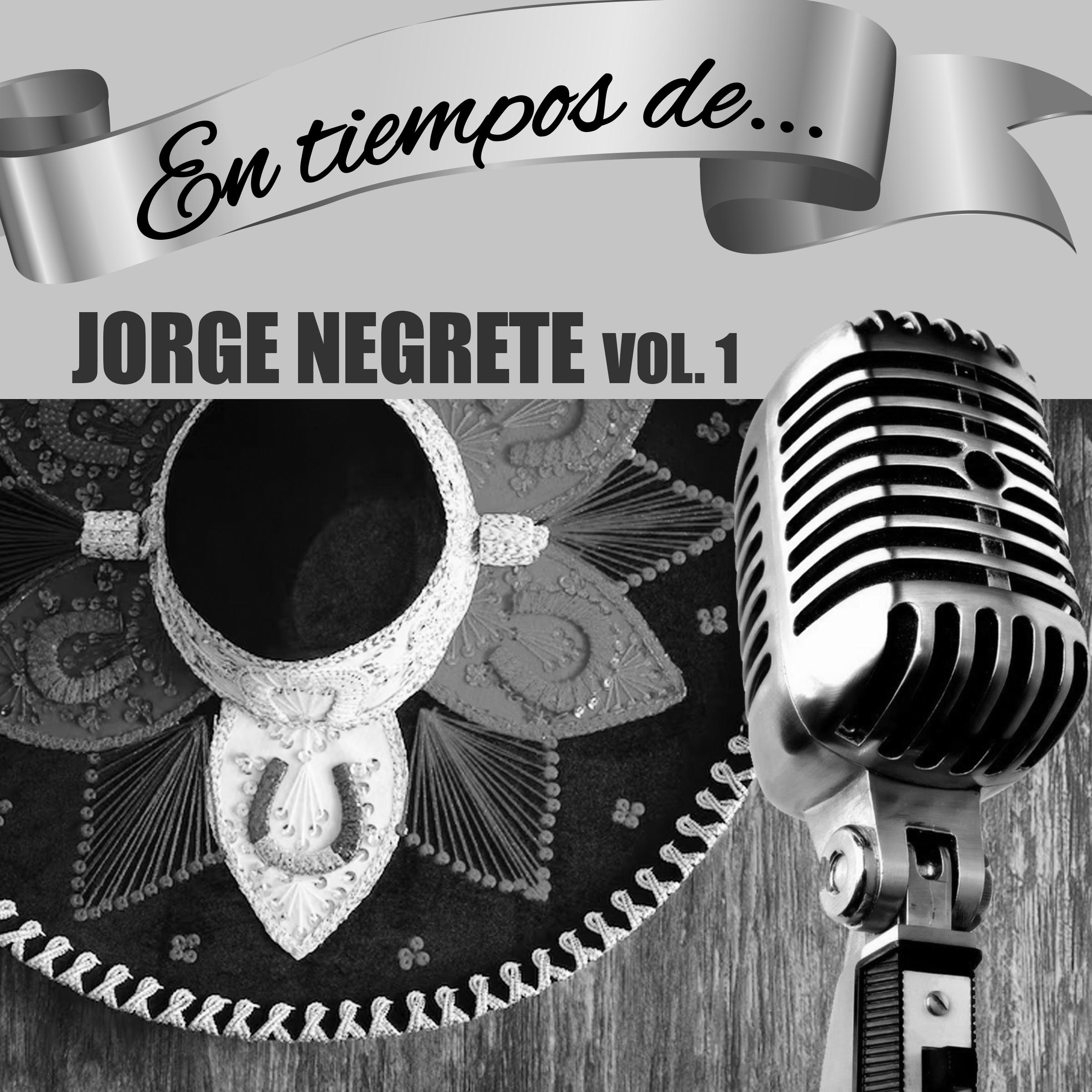 Постер альбома En Tiempos de Jorge Negrete