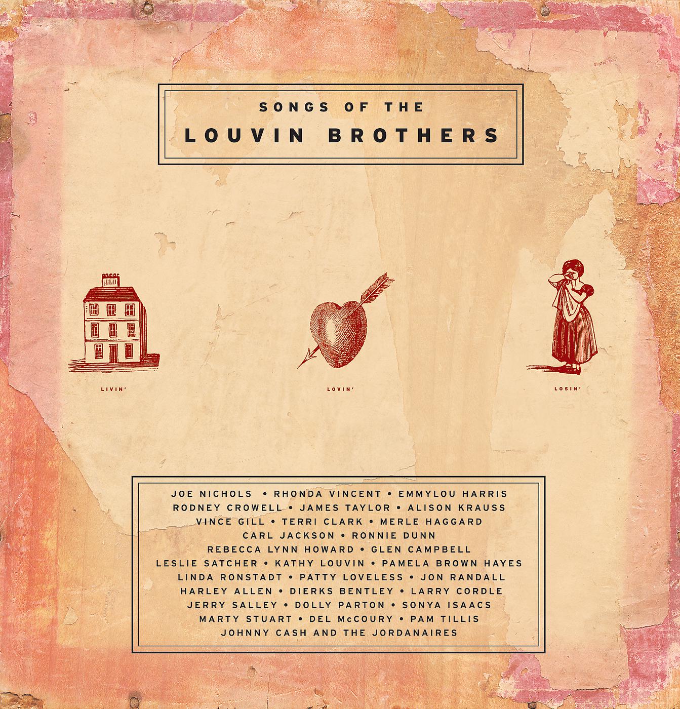 Постер альбома Livin', Lovin', Losin' - Songs Of The Louvin Brothers