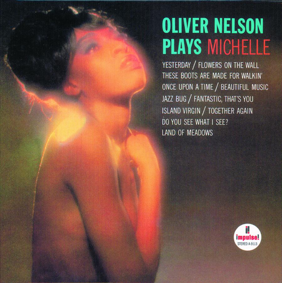 Постер альбома Oliver Nelson Plays Michelle