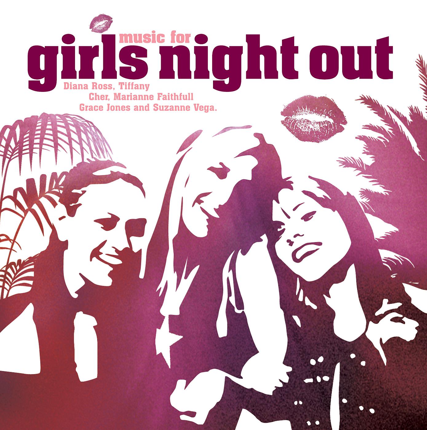 Постер альбома Music For Girls Night Out