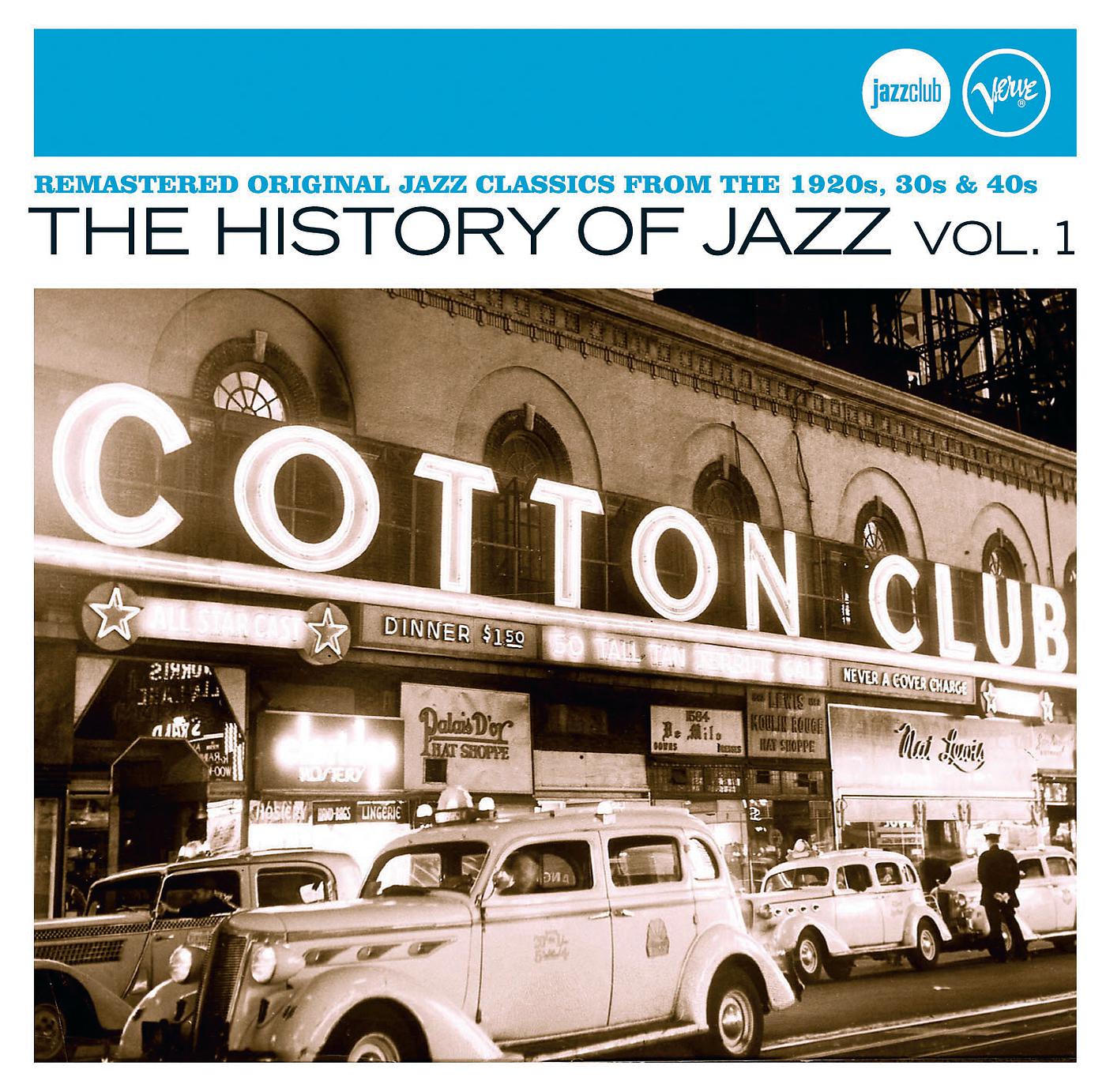 Постер альбома The History Of Jazz Vol. 1 (Jazz Club)