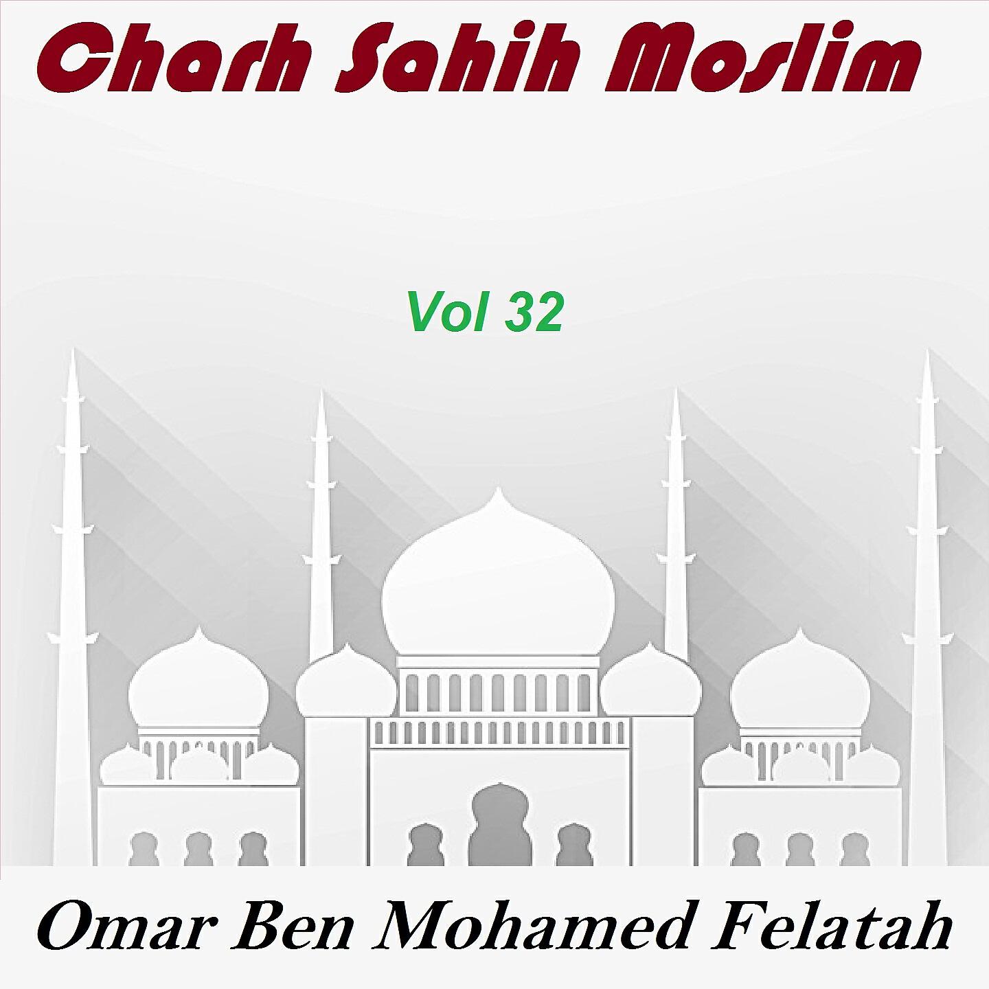 Omar Ben Mohamed Felatah - Charh Sahih Moslim, Pt.10