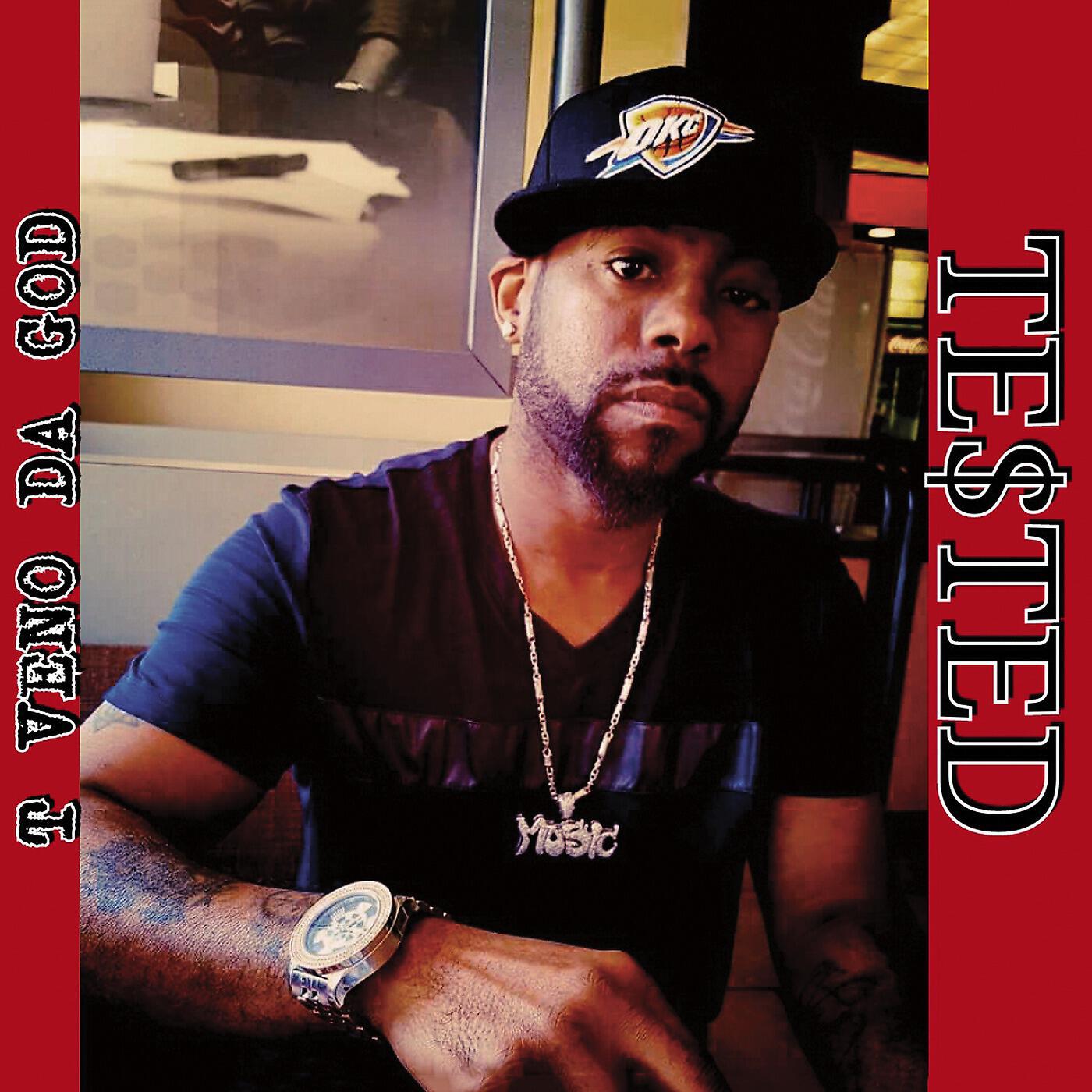T VENO DA GOD - Tested / White Man's World