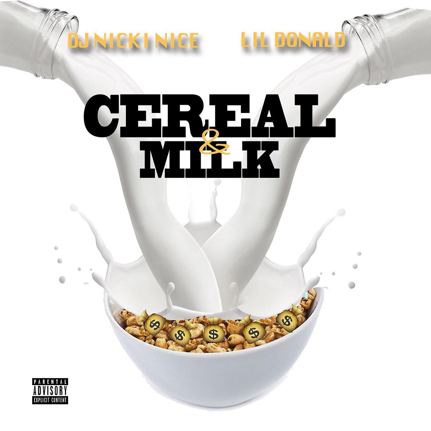 DJ NICKI NICE & LIL DONALD - Cereal & Milk