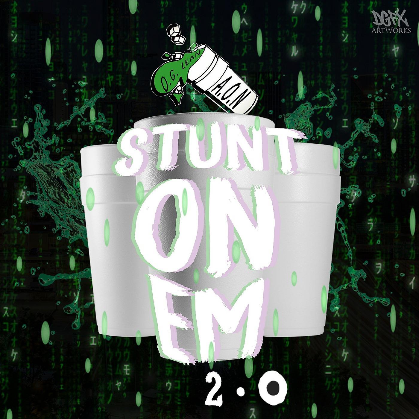 Постер альбома Stunt on 'em 2.0