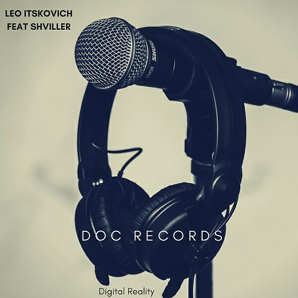 Leo Itskovich - Digital Reality (feat. Shviller) (Alternative Mix)