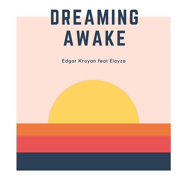 Постер альбома Dreaming Awake