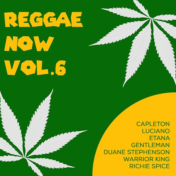 Постер альбома Reggae Now, Vol. 6