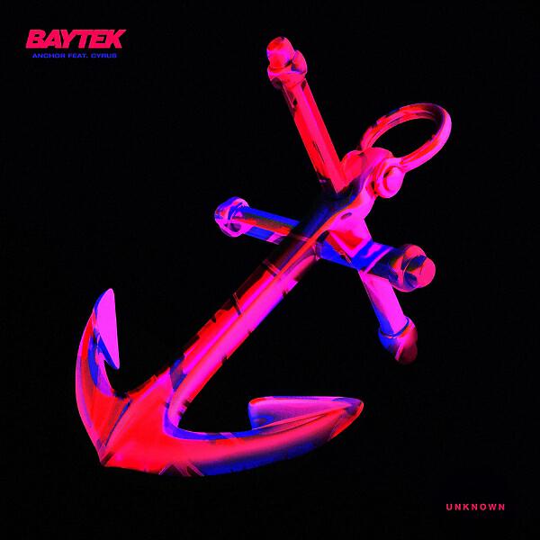 Baytek - Anchor (feat. Cyrus)