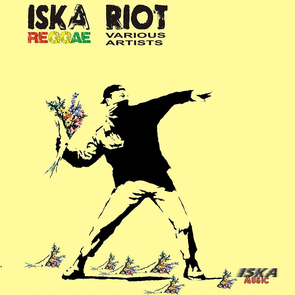 Постер альбома Iska Reggae Riot