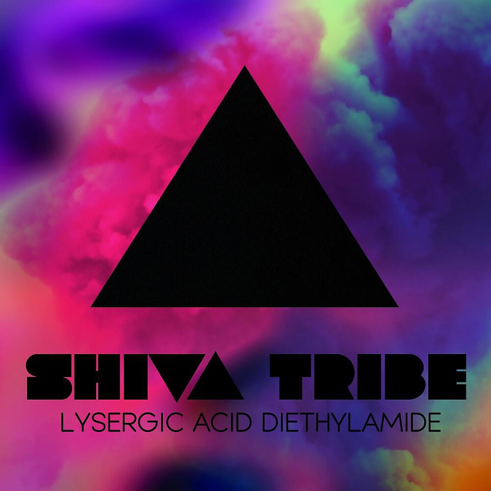 Shiva Tribe - Lysergic Acid Diethylamide (Original Mix)