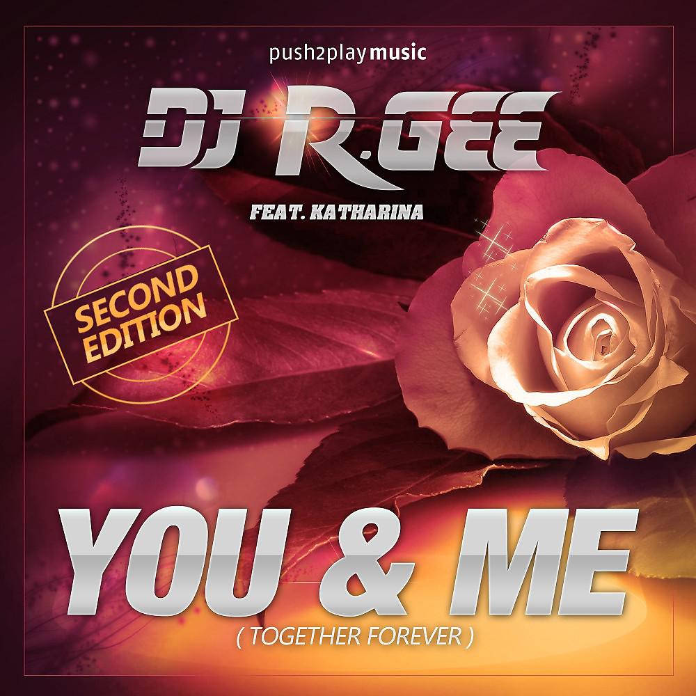 Постер альбома You & Me (Together Forever) [Second Edition]