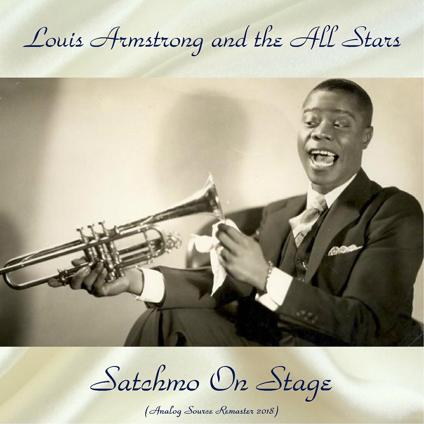 Louis Armstrong And The All Stars - Baby, Won't You Please Come Home (Remastered 2018)