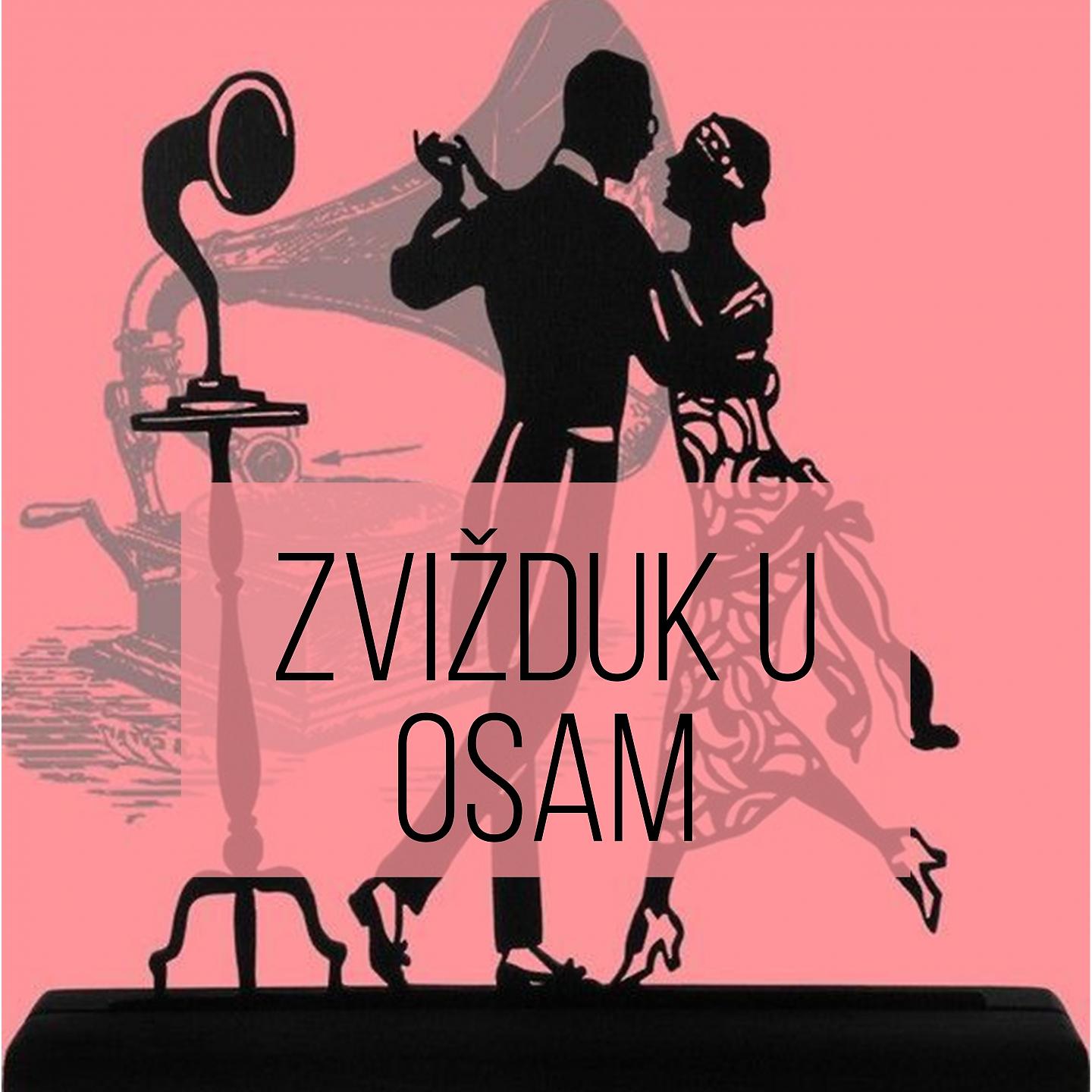 Постер альбома Zvižduk U Osam
