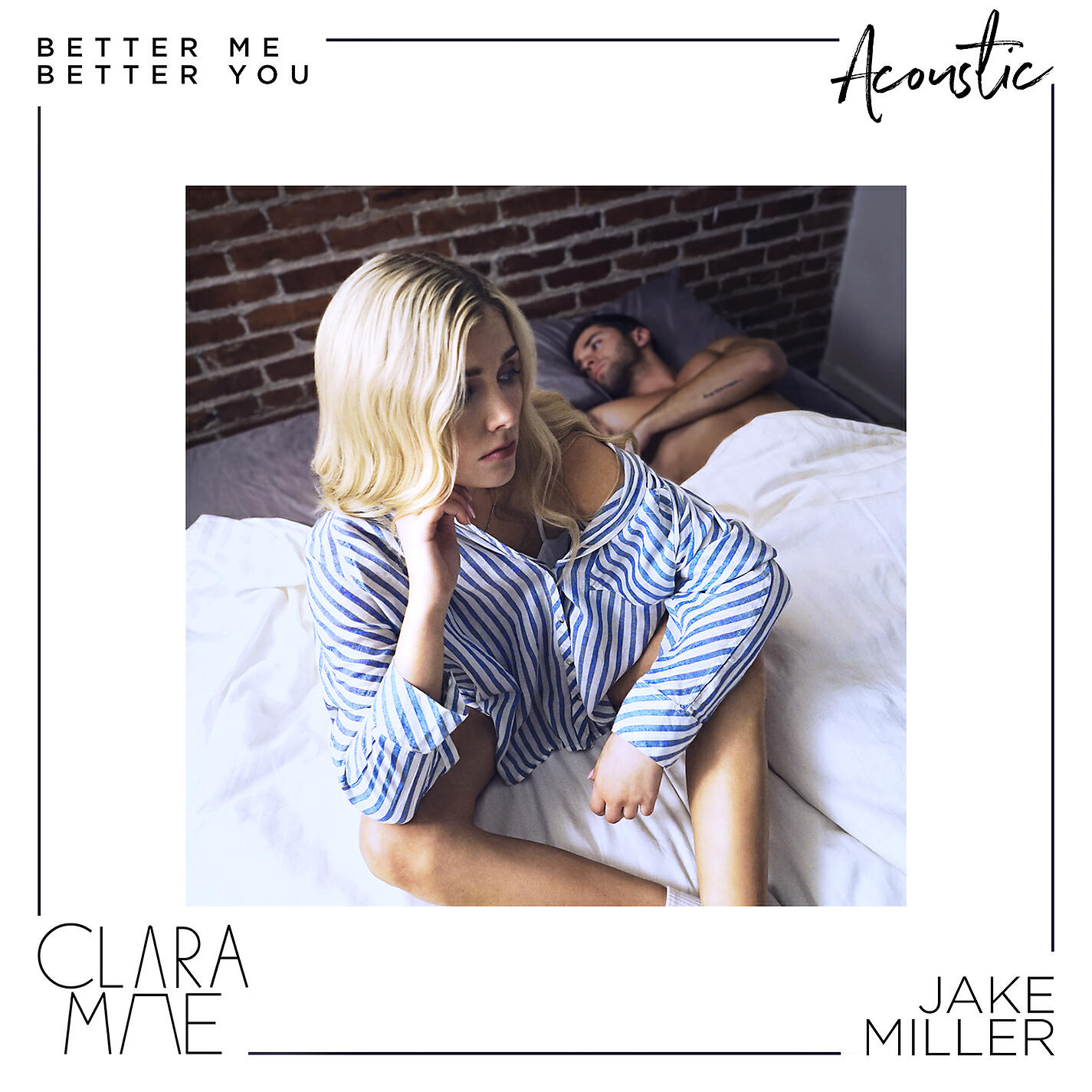 Clara Mae - Better Me Better You (Acoustic)