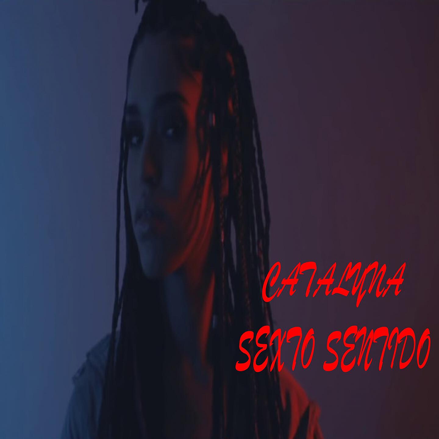 Catalyna - Sexto Sentido