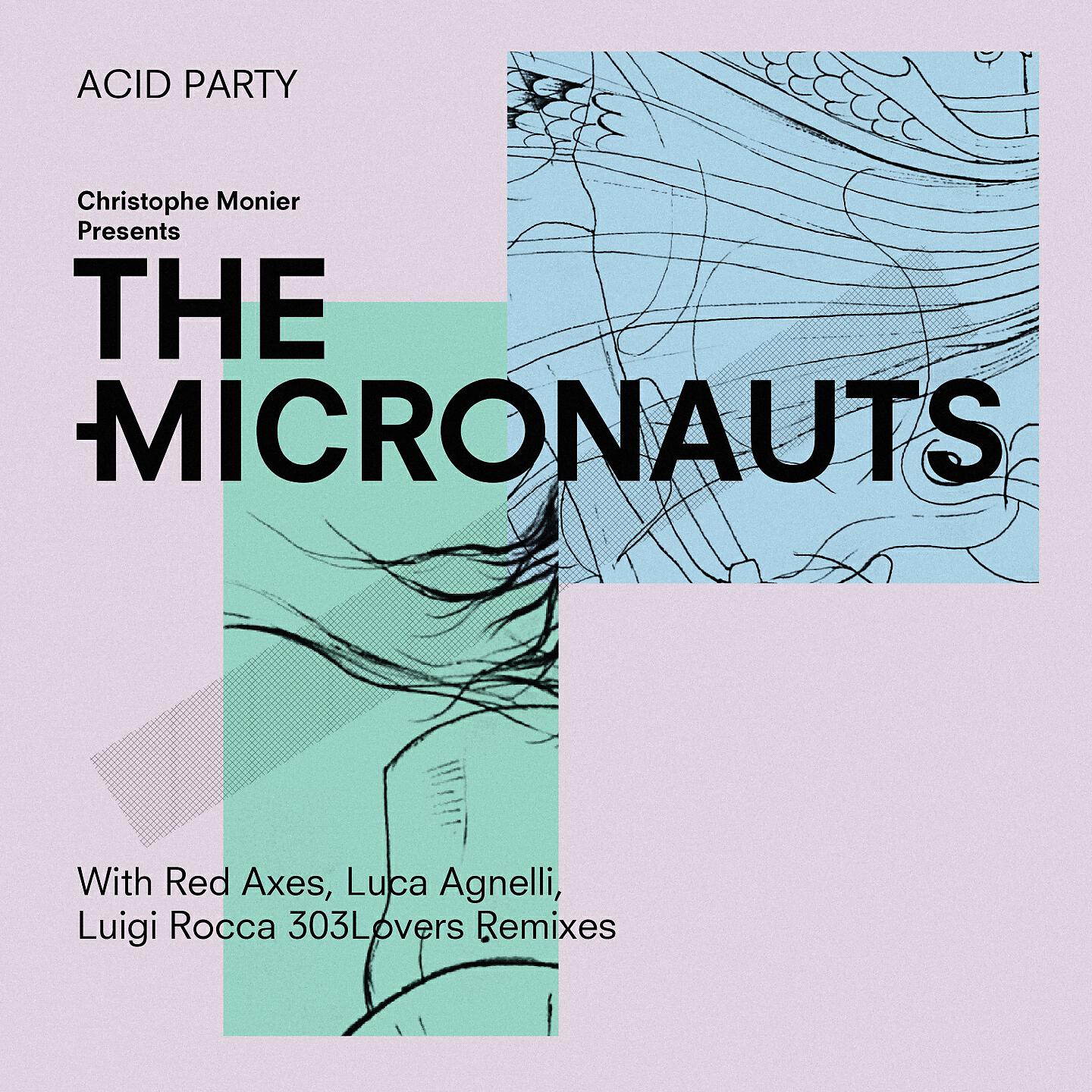 The Micronauts - Acid Party (Luigi Rocca 303Lovers Remix)