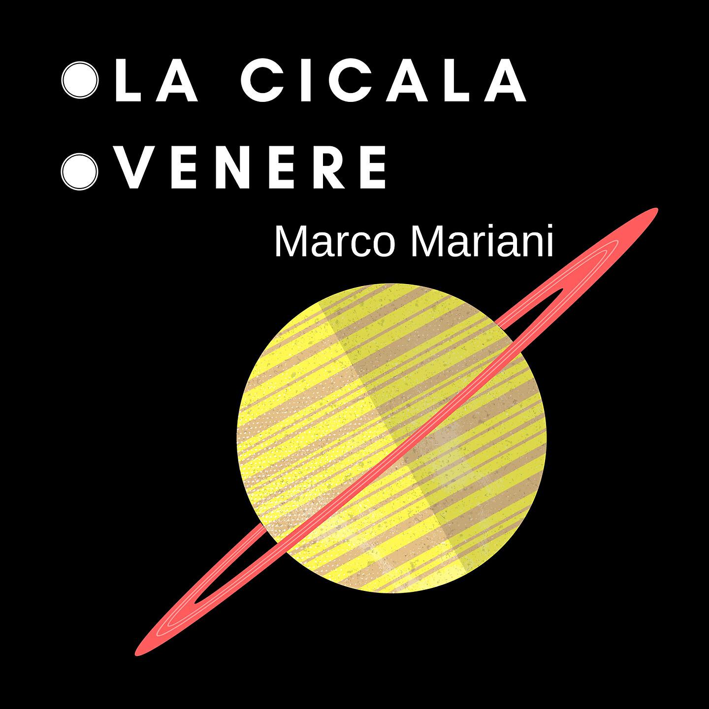 MARCO MARIANI - La cicala/Venere