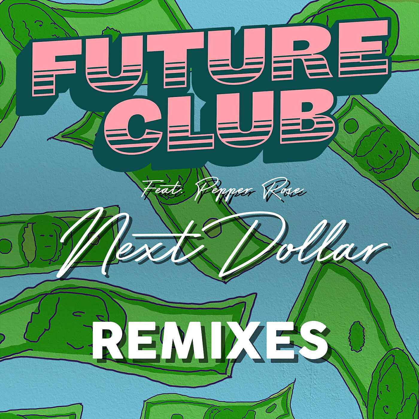 Pepper Rose - Next Dollar (James Bluck Remix)