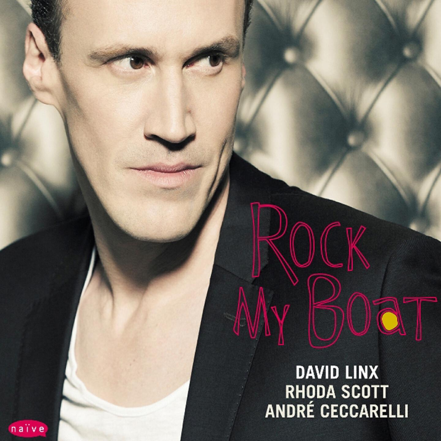 David Linx - Rock My Boat