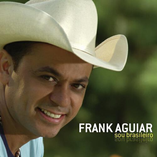 Frank Aguiar - Sou Brasileiro