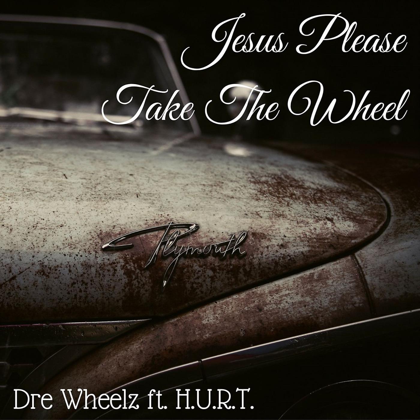 Постер альбома Jesus Please Take the Wheel