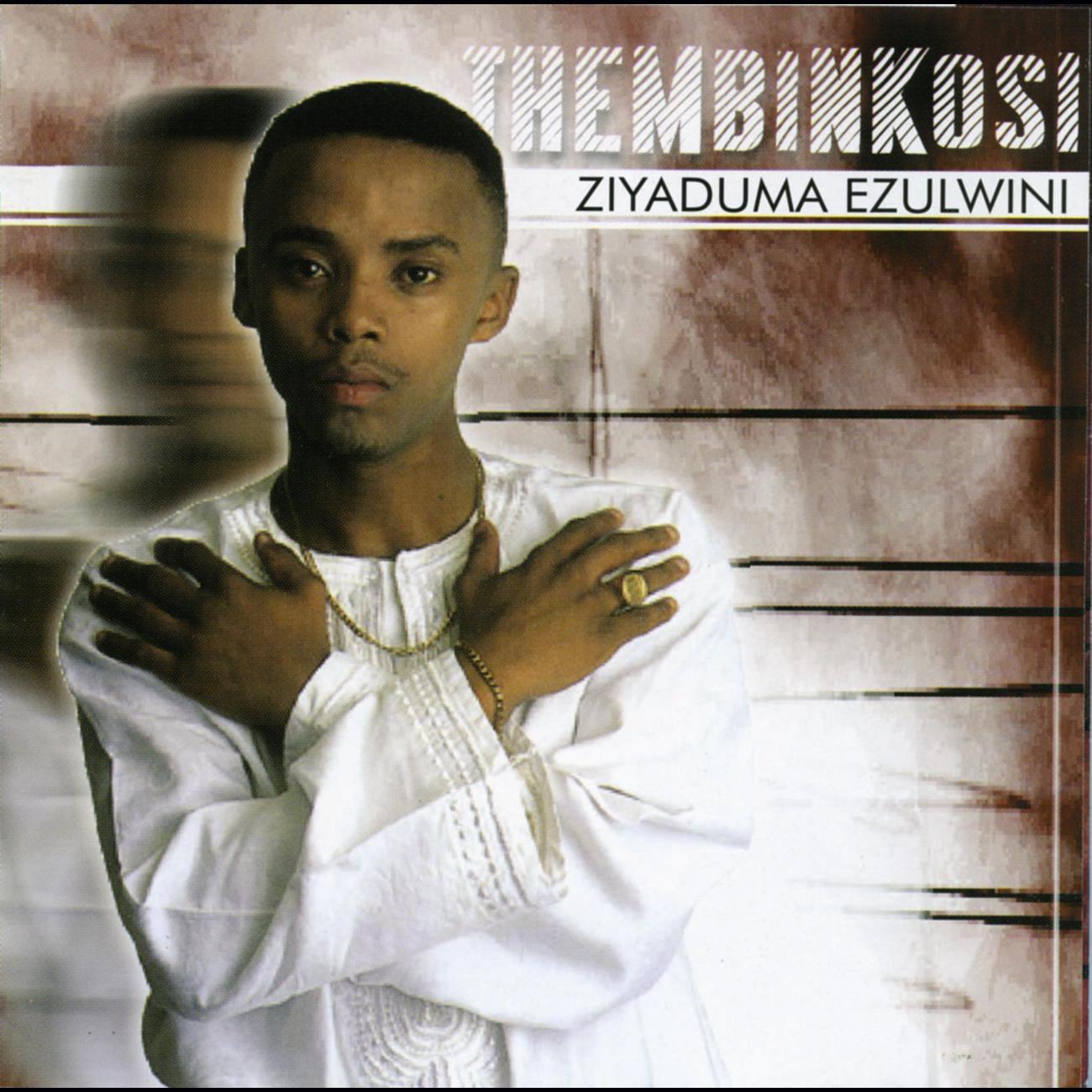 Постер альбома Ziyaduma Ezulwini