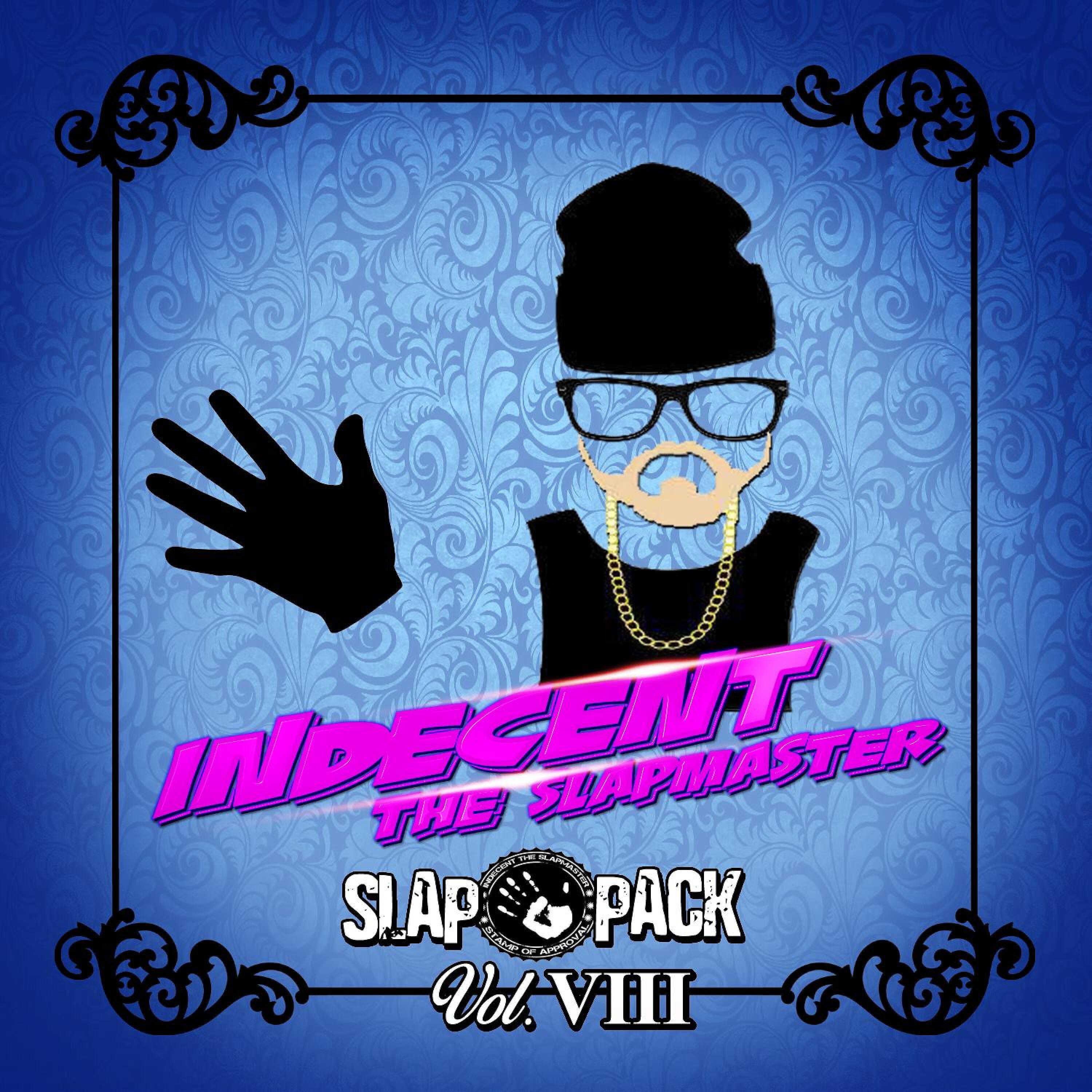 Indecent The Slapmaster - Epic World