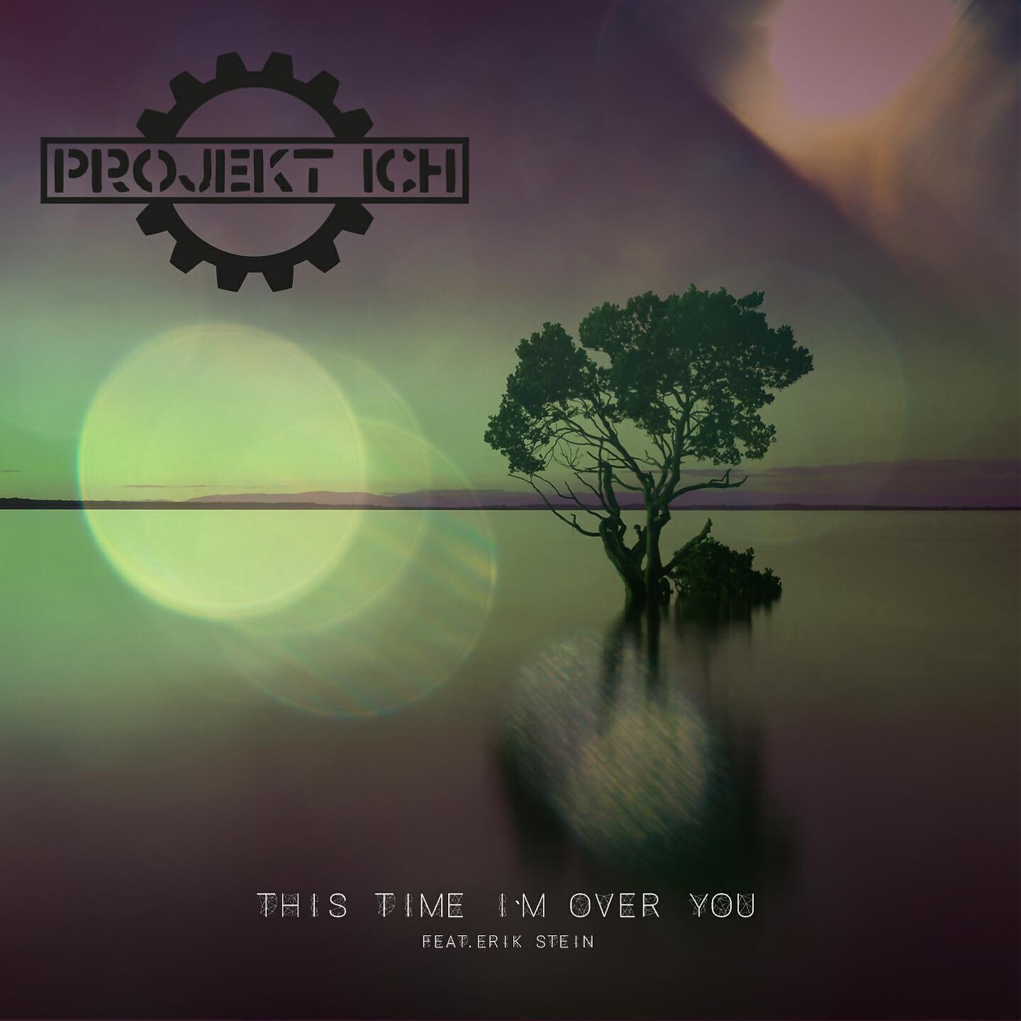 Projekt Ich - This Time I'm over You (Areal Kollen Remix)