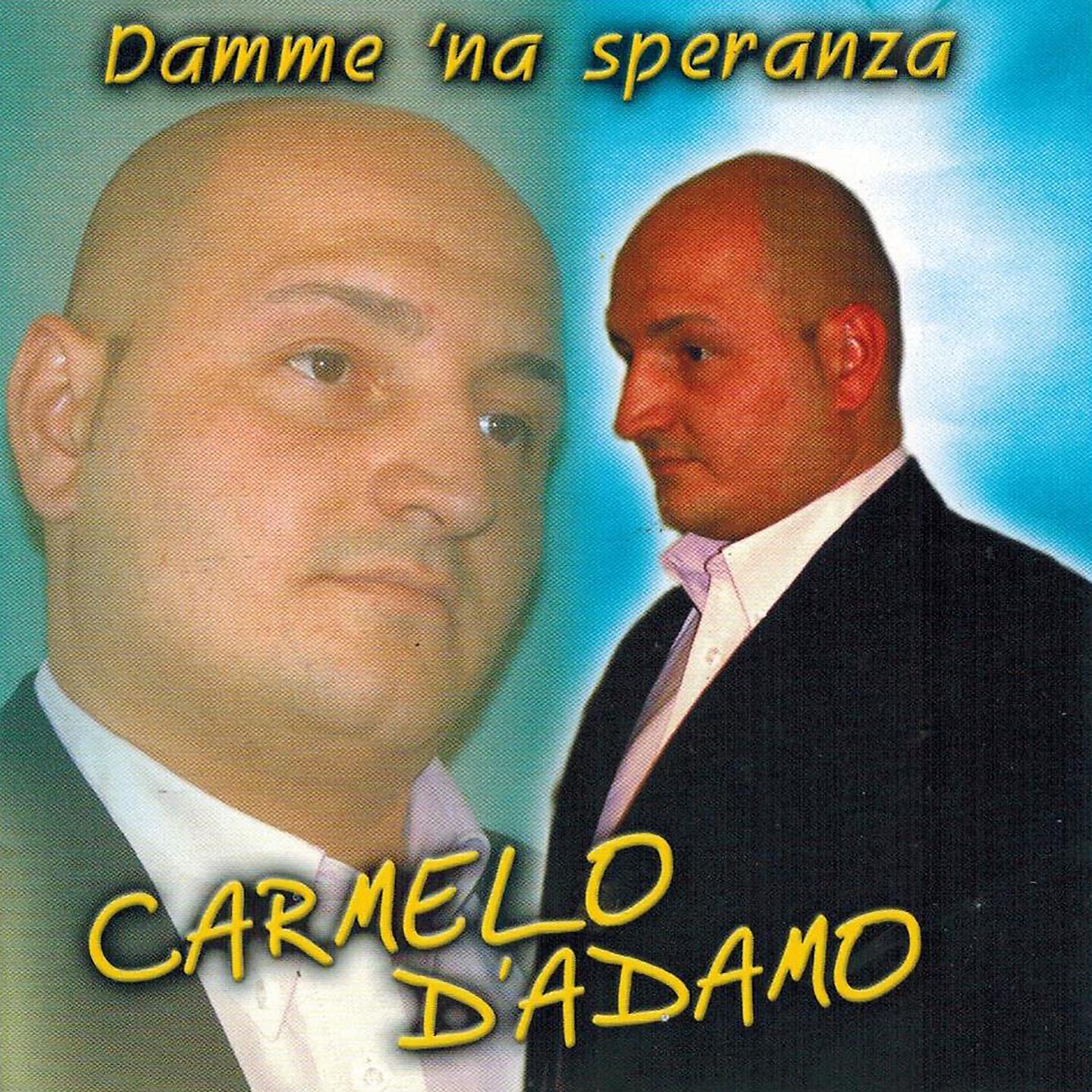 Carmelo D'adamo - Donna che sognavo