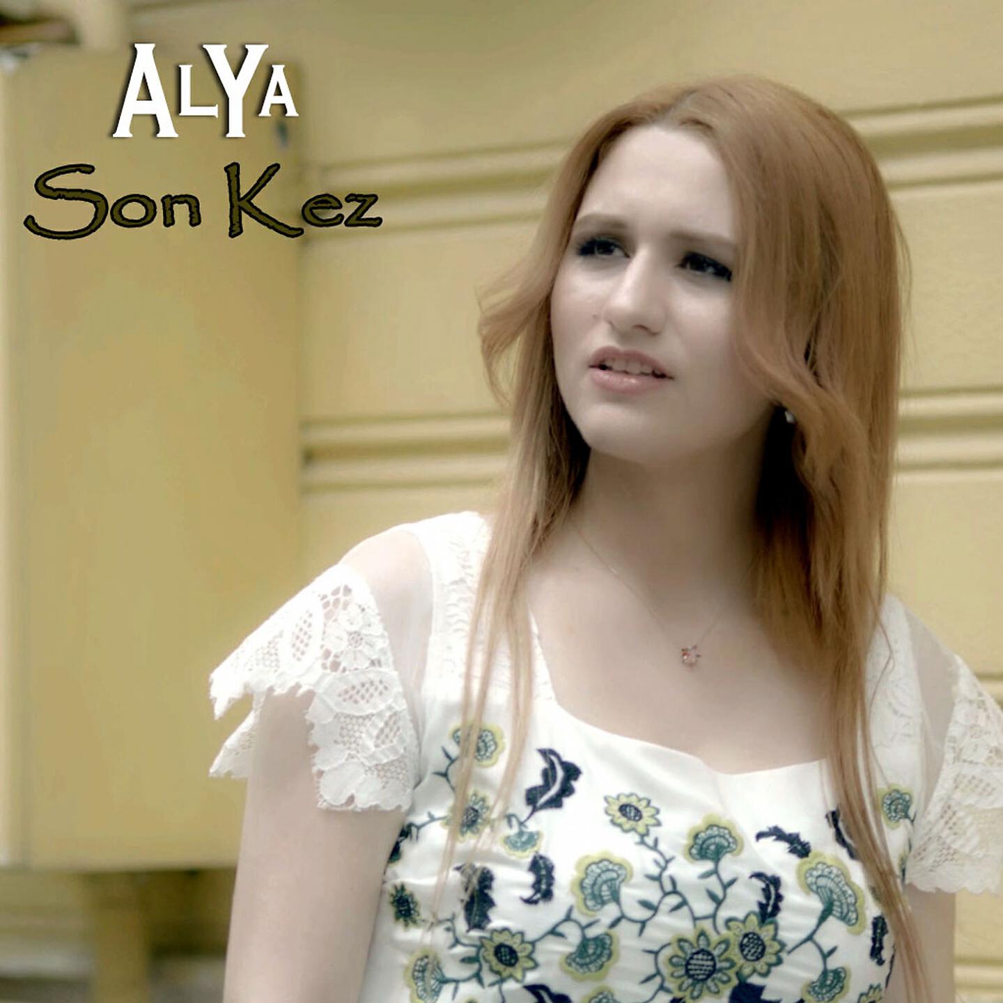 Alya - Son Kez
