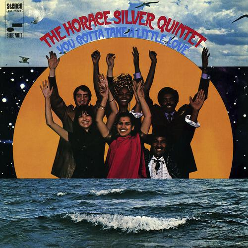 Horace Silver - You Gotta Take A Little Love (Remastered/Rudy Van Gelder Edition)