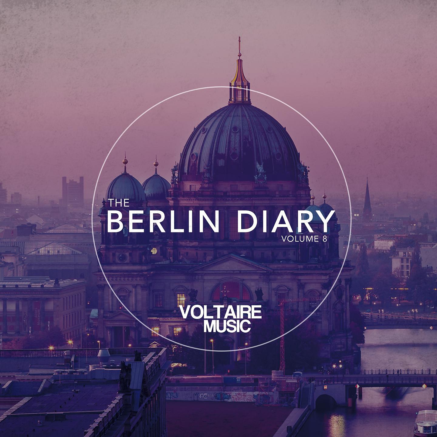 Постер альбома Voltaire Musc pres. The Berlin Diary Pt. 8