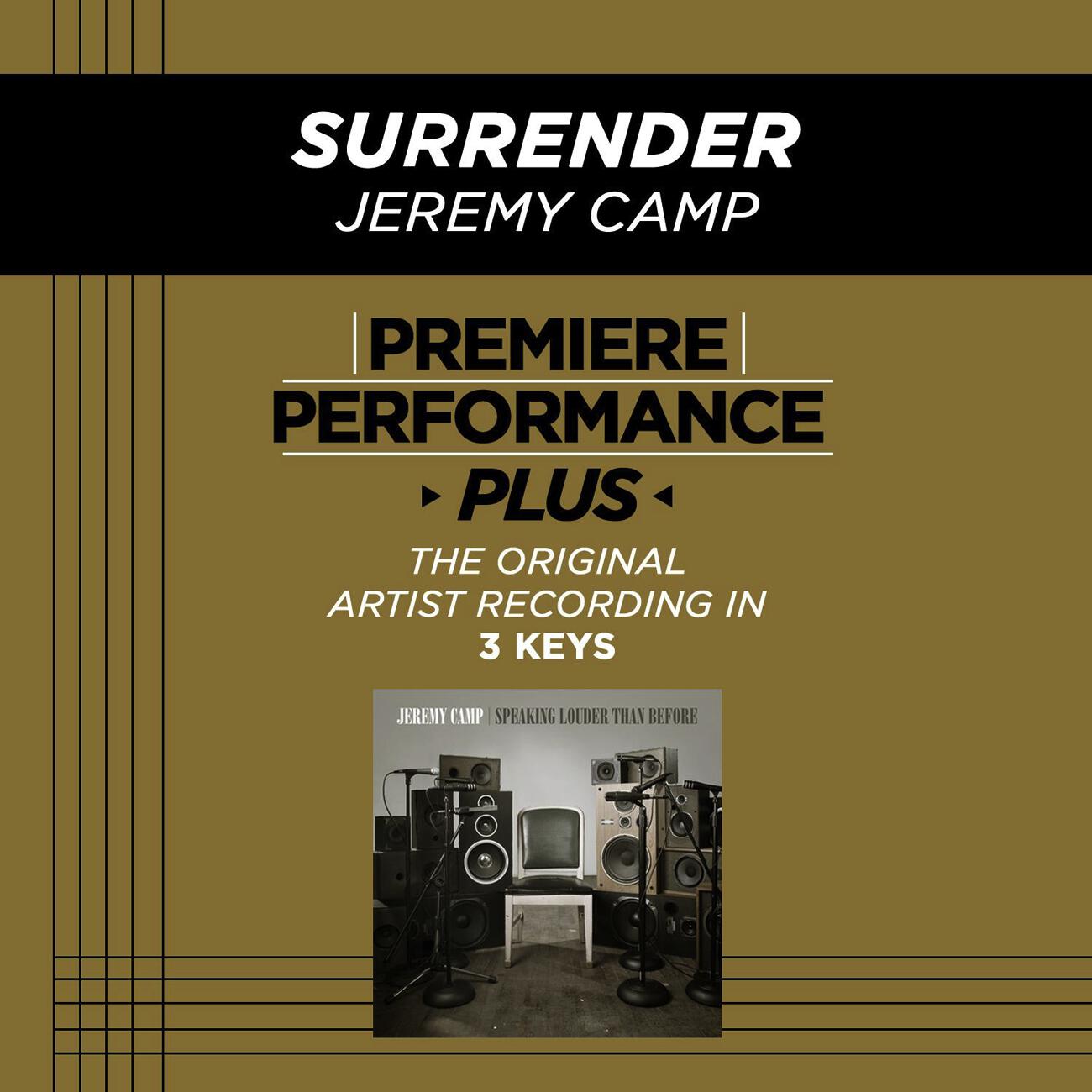 Jeremy Camp - Surrender (Key-D-Premiere Performance Plus w/o Background Vocals; Low Instrumental)