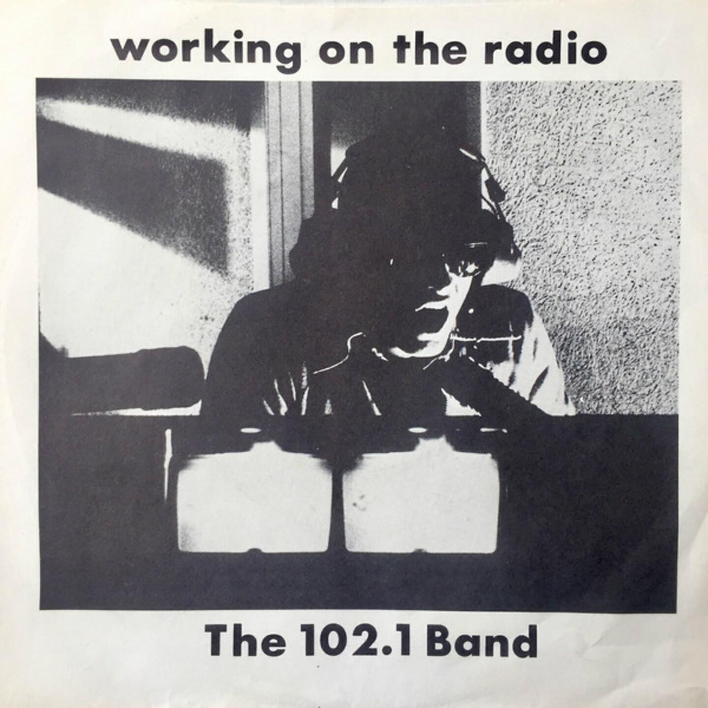 The 102.1 Band - Working on the Radio (Short Version)