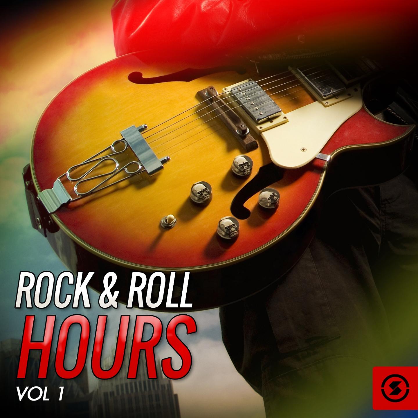 Постер альбома Rock & Roll Hours, Vol. 1