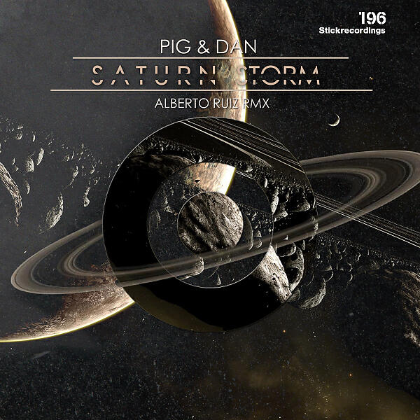 PIG - Saturn Storm (Alberto Ruiz Remix)