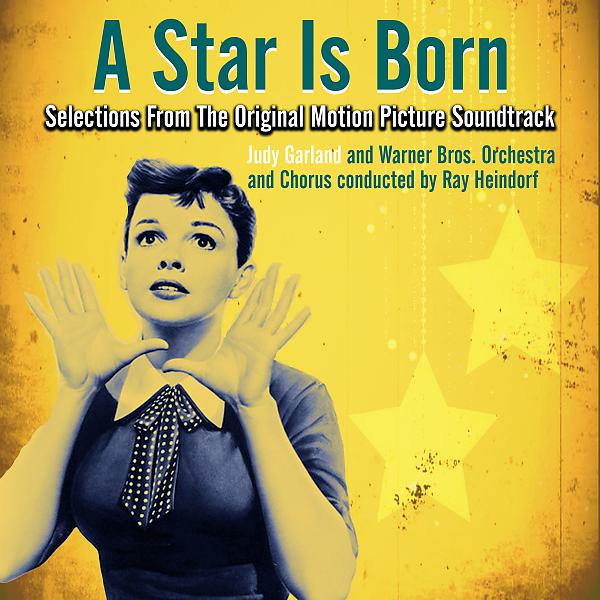 Постер альбома A Star is Born (Selections From The Original Motion Picture Soundtrack)