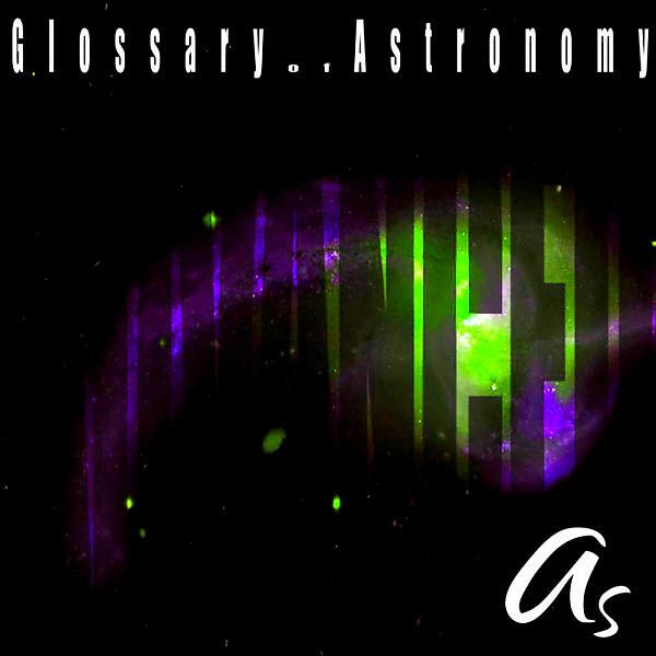 Постер альбома Glossary of Astronomy