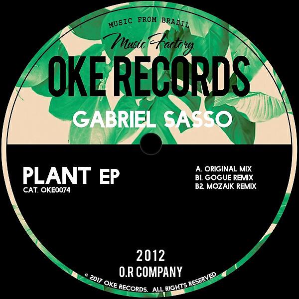 Gabriel Sasso - Plant (Mozaik Remix)