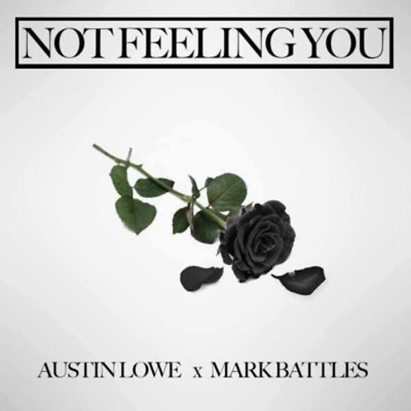 Постер альбома Not Feeling You featuring  Mark battles