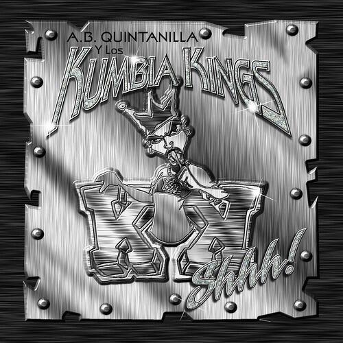 A.B. Quintanilla III Y Los Kumbia Kings - Primer Acto