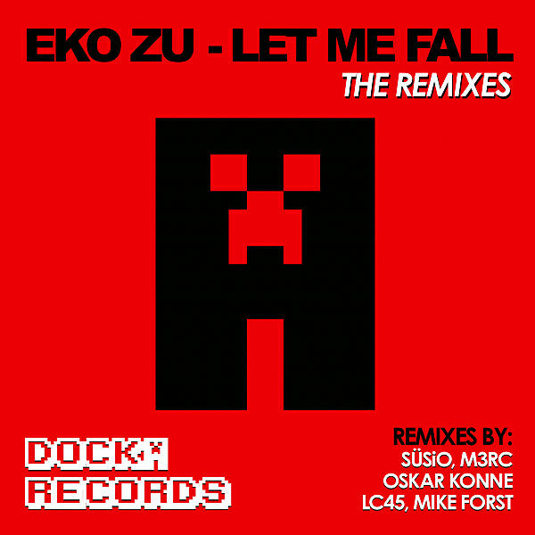 EKO ZU - Let Me Fall (M3RC Remix)