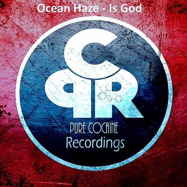 Ocean Haze - Is God (Original Mix)