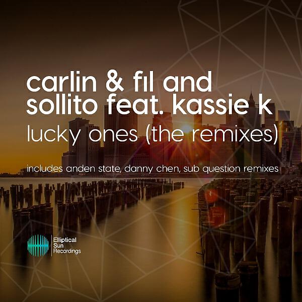 Carlin - Lucky Ones (feat. Kassie K) (Danny Chen Remix)