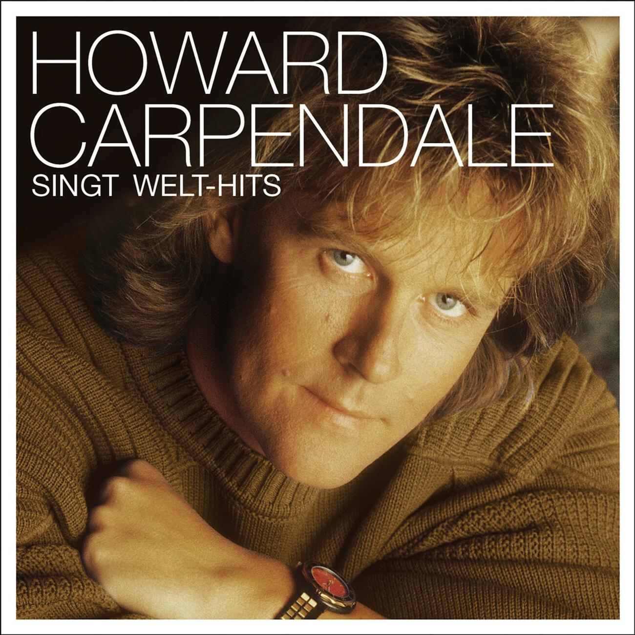 Howard Carpendale - The Sun Ain't Gonna Shine Anymore (2004 Digital Remaster)