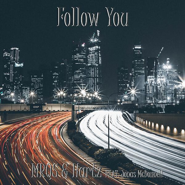 MRQS - Follow You (feat. Jonas Mcdonnell)