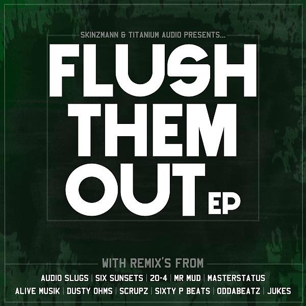 Постер альбома Flush Them Out EP